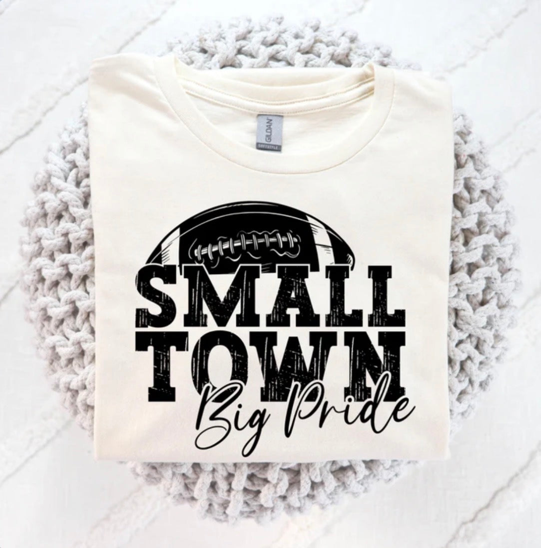 SMALL TOWN BIG PRIDE TEE