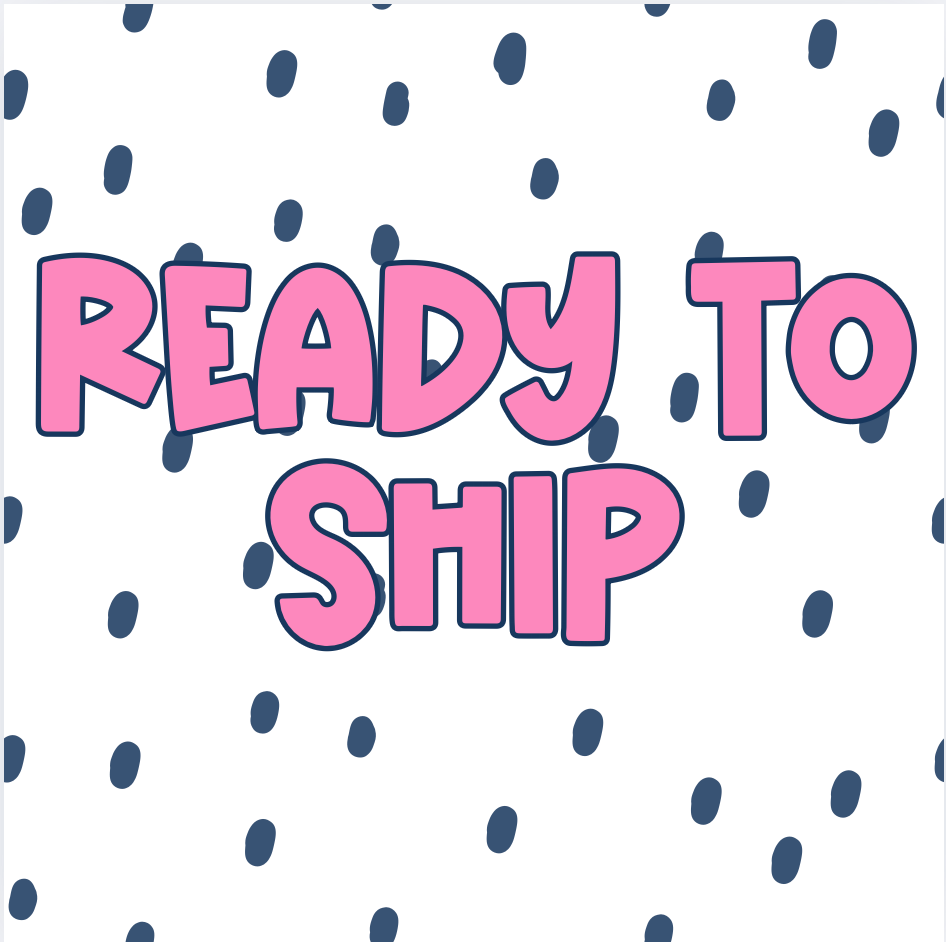 READY TO SHIP