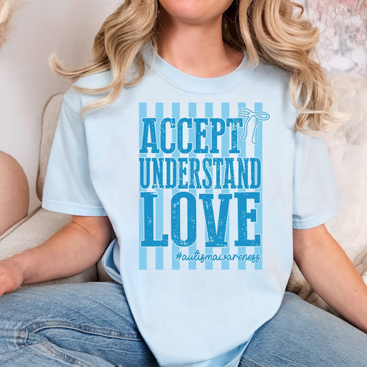 ACCEPT UNDERSTAND LOVE 💙