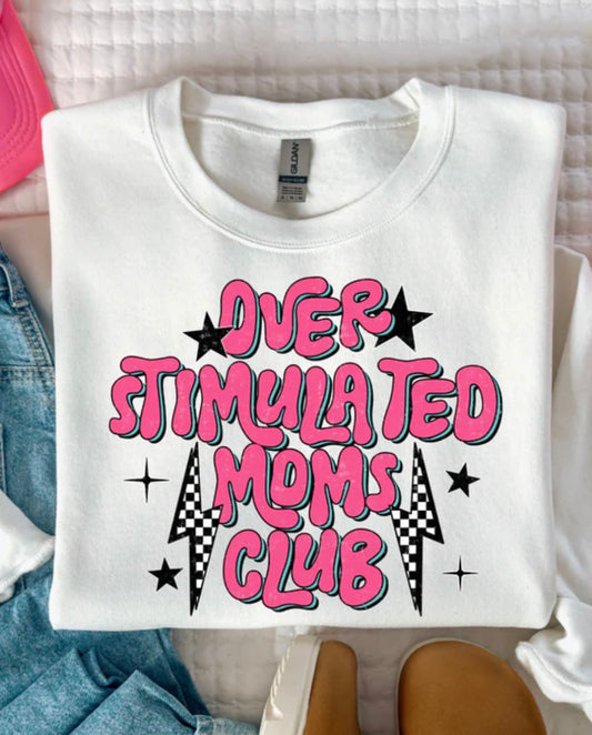 OVERSTIMULATED MOMS CLUB TEE