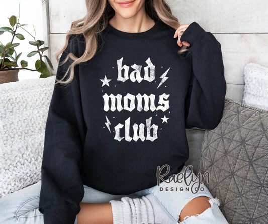 BAD MOMS CLUB