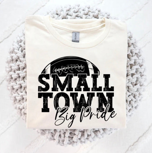 SMALL TOWN BIG PRIDE TEE