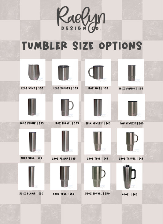 CUSTOM TUMBLER