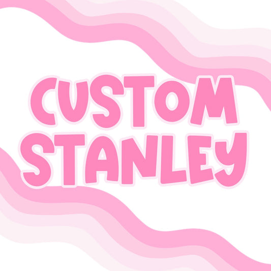 CUSTOM STANLEY